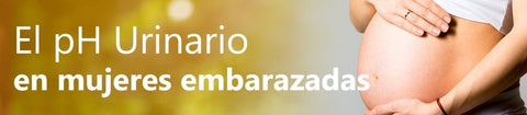 El pH Urinario en mujeres embarazadas