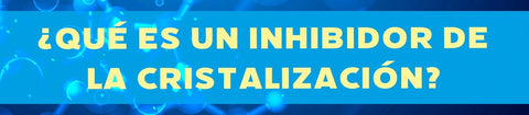 ¿Qué es un inhibidor de la cristalización?